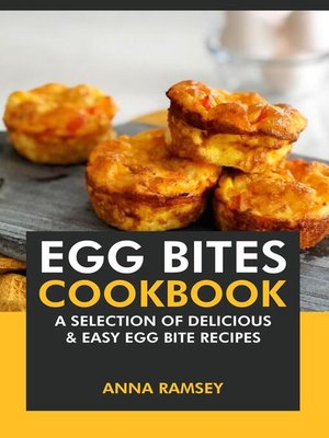 cover image of Egg Bites Cookbook
